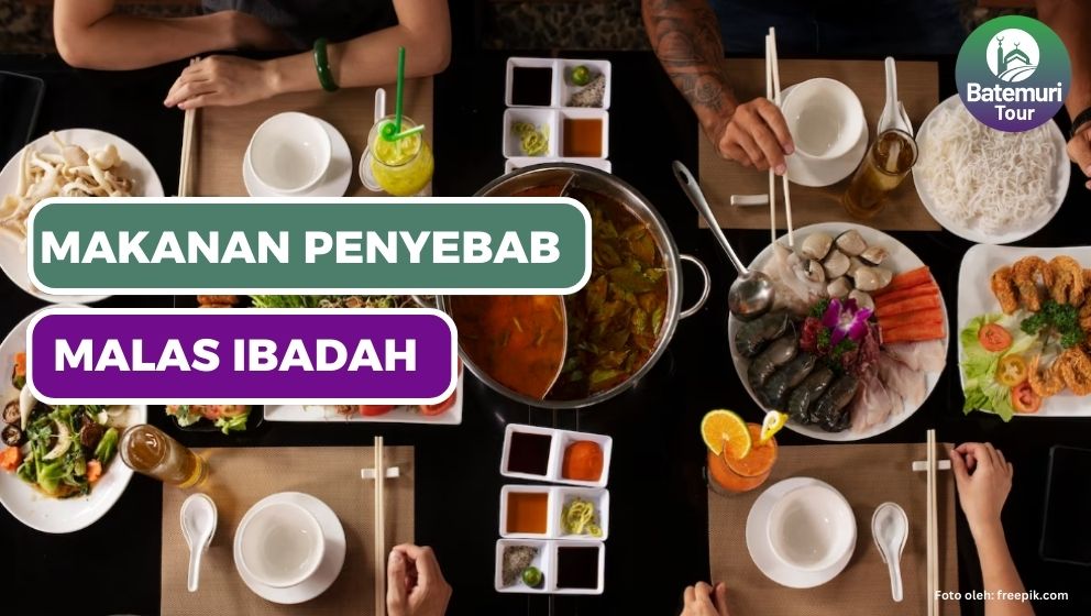 Inilah 4 Makanan yang Menjadi Penyebab Orang Malas Beribadah